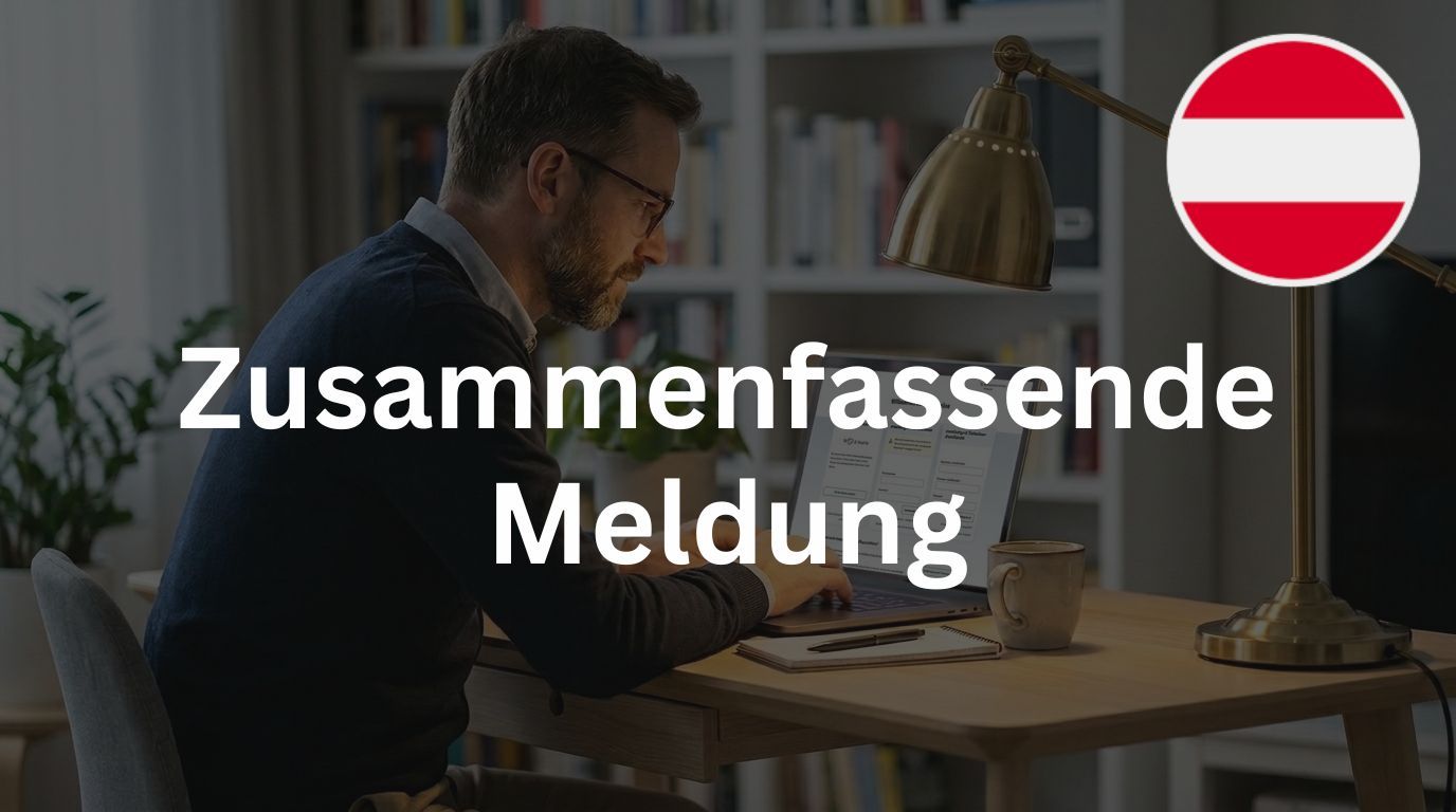 Österreichischer Unternehmer sitzt am Schreibtisch und reicht die Zusammenfassende Meldung über FinanzOnline ein – konzentriert, modernes Homeoffice, warmes Licht. Darüber der Wortlaut 'Zusammenfassende Meldung' und österreichische Flagge.